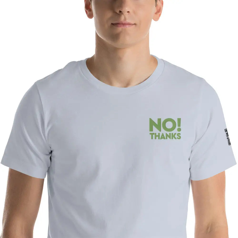 No Thanks! Unisex t-shirt